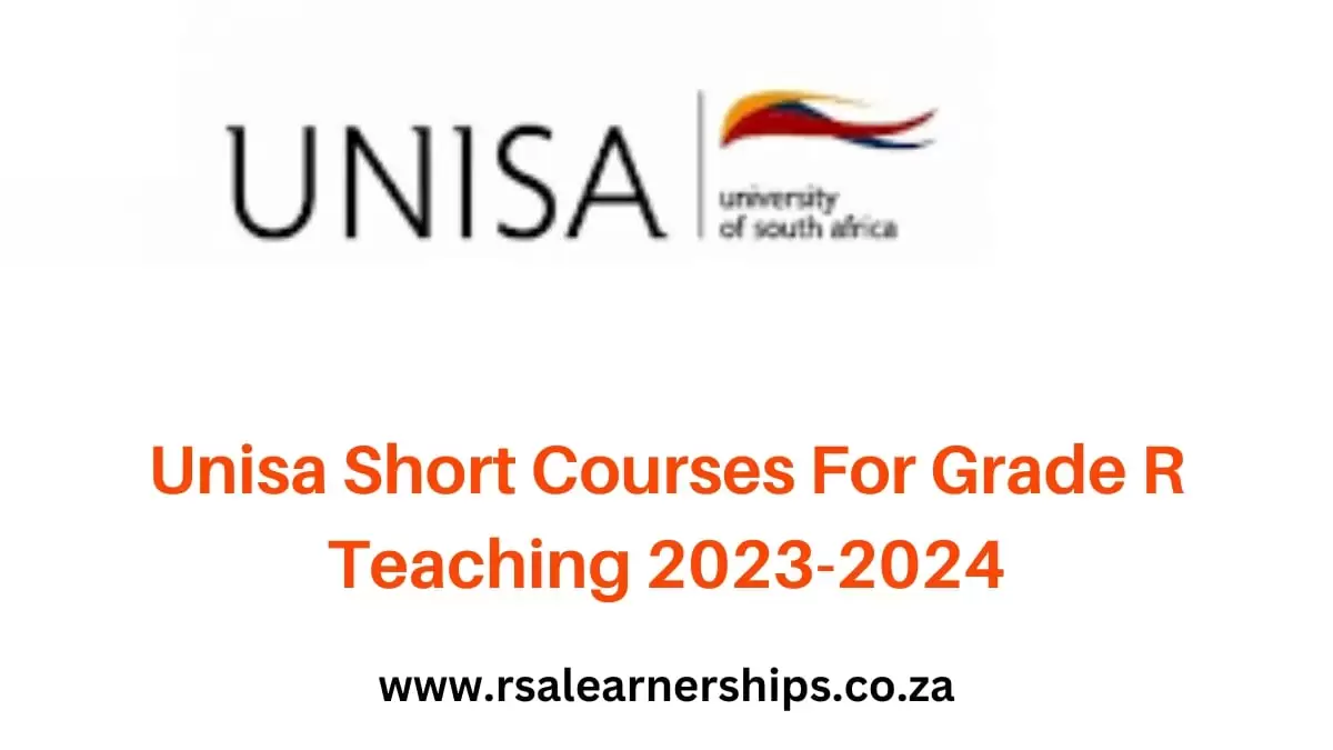 Unisa Short Courses For Grade R Teaching 2023-2024