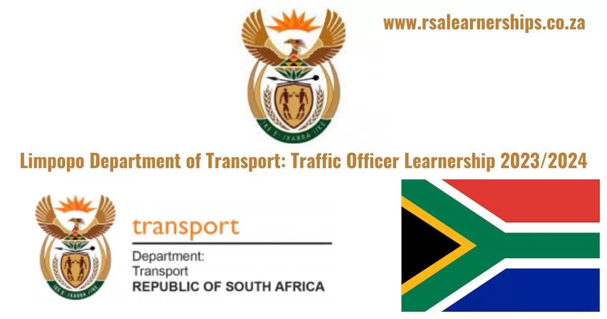 Limpopo Department of Transport: Traffic Officer Learnership 2023/2024