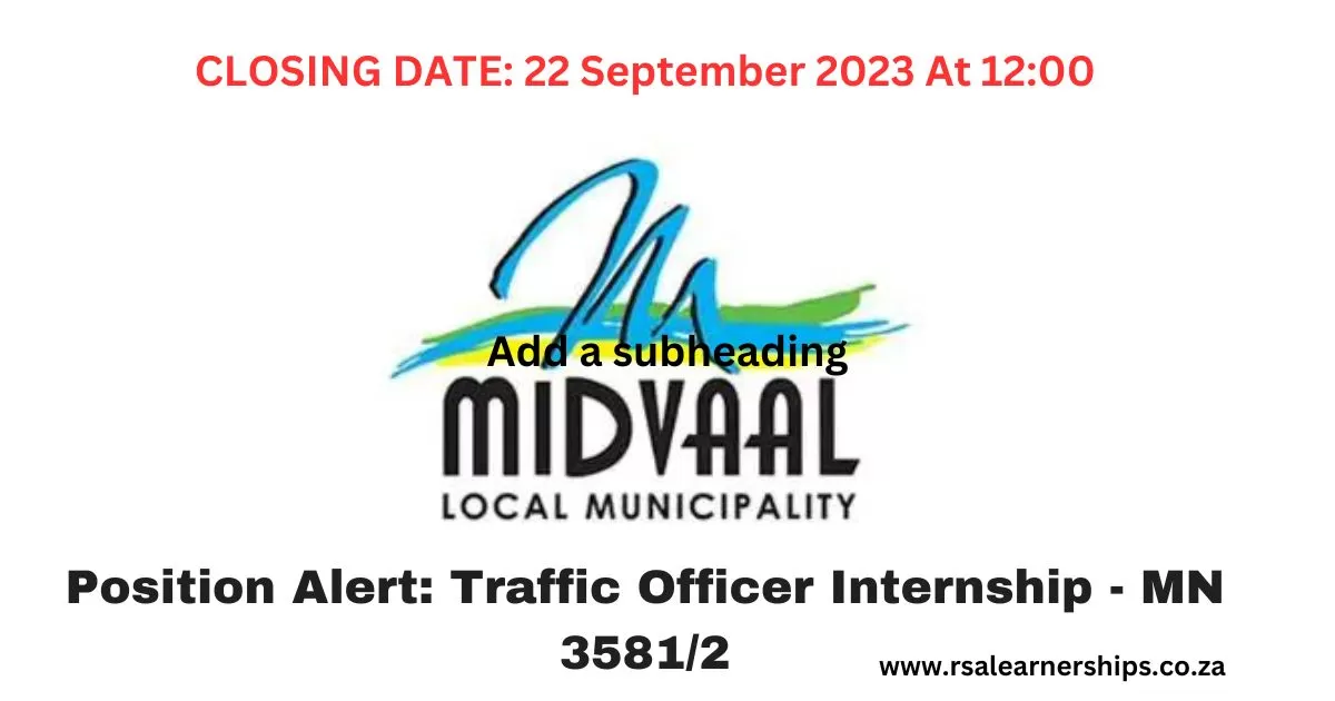 Position Alert: Traffic Officer Internship - MN 3581/2