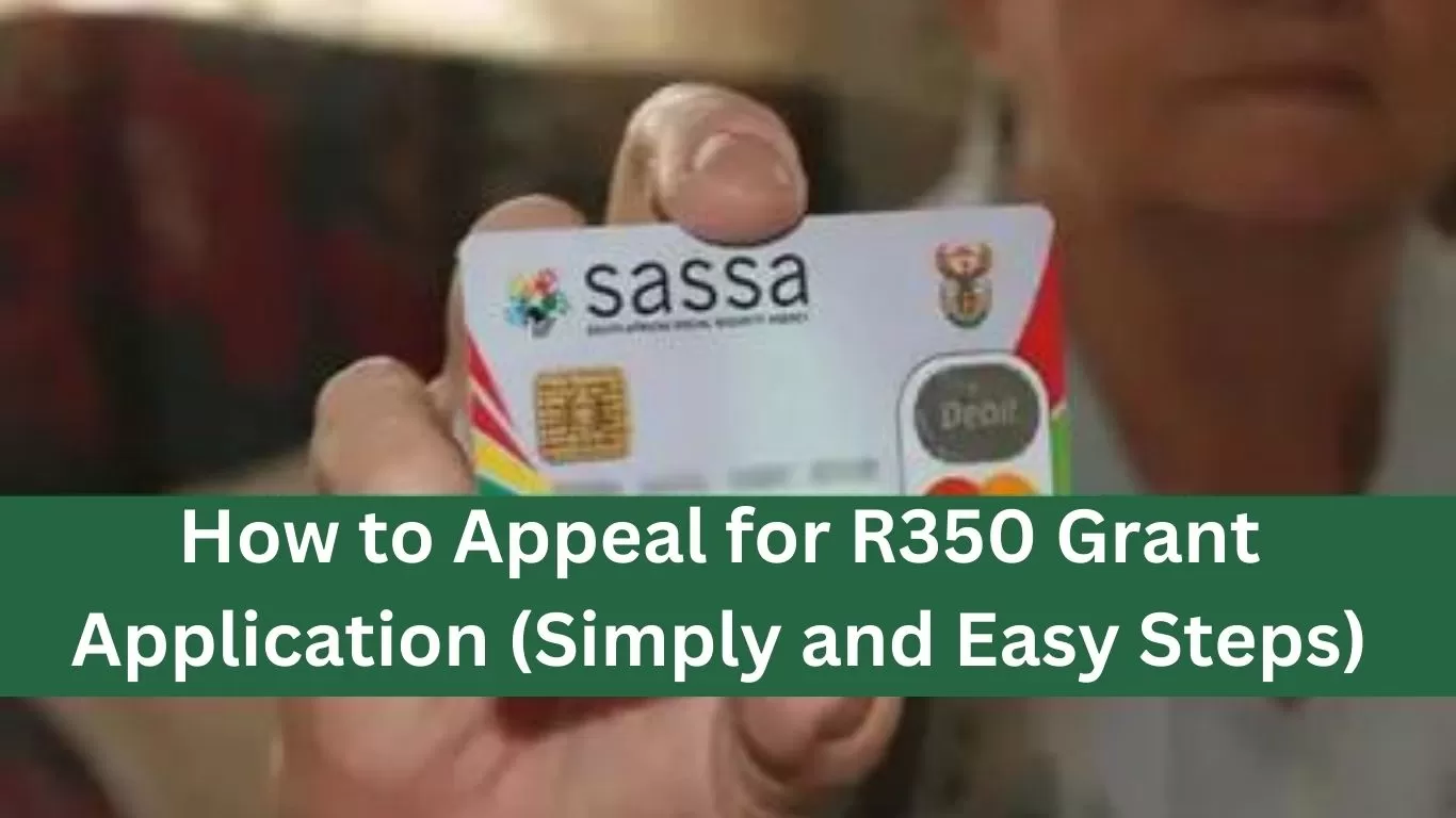 How to Appeal for R350 Grant Application (Simply and Easy Steps)