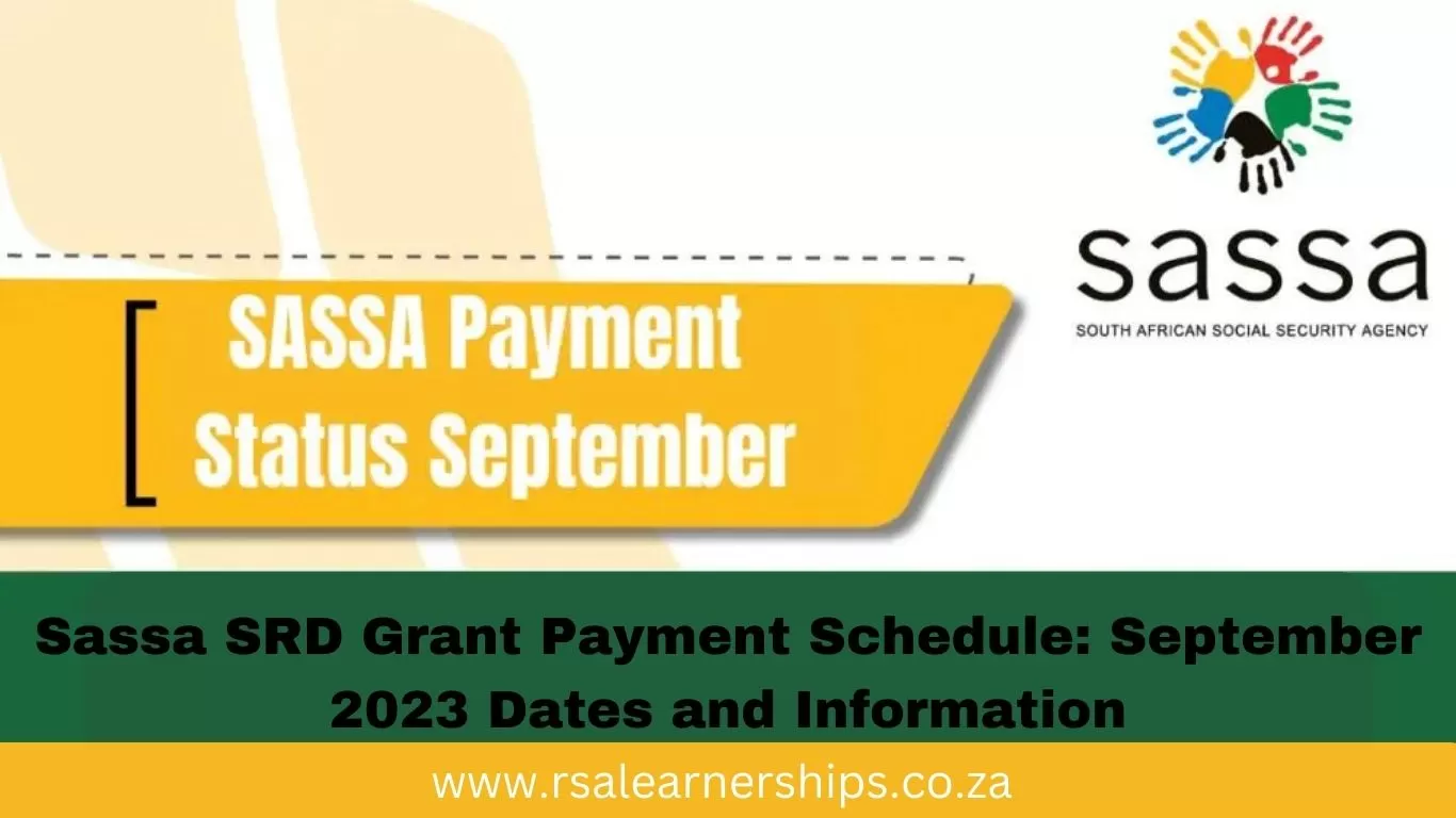 Sassa SRD Grant Payment Schedule: September 2023 Dates and Information